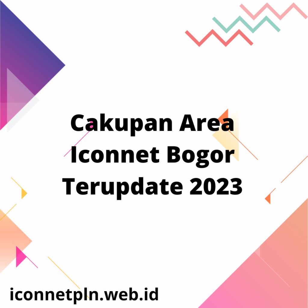 Cakupan Area Iconnet Bogor